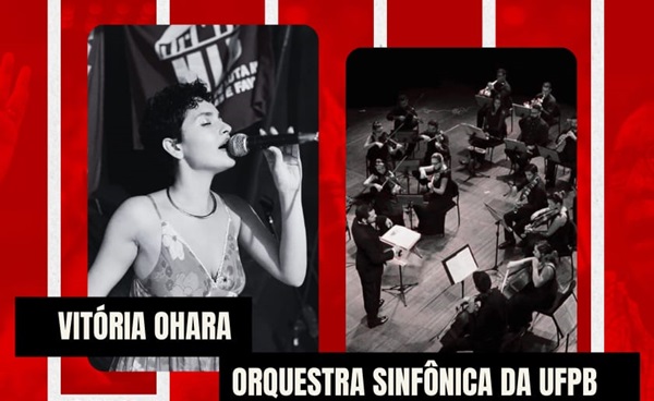 Foto para Projeto Sextou na Greve tem show de Vitória Ohara e Concerto na UFPB